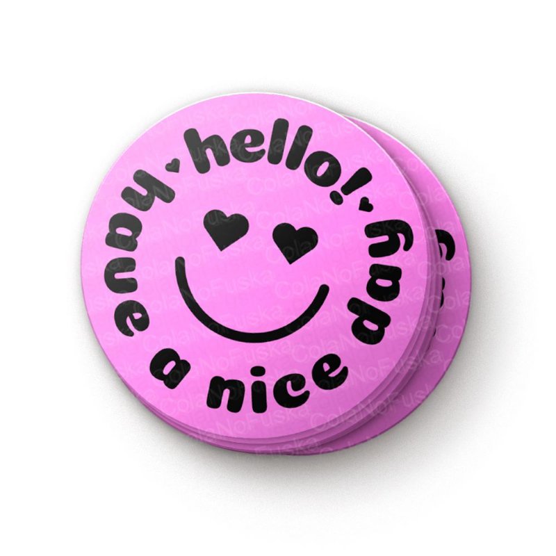 Hello Have a Nice Day 2
