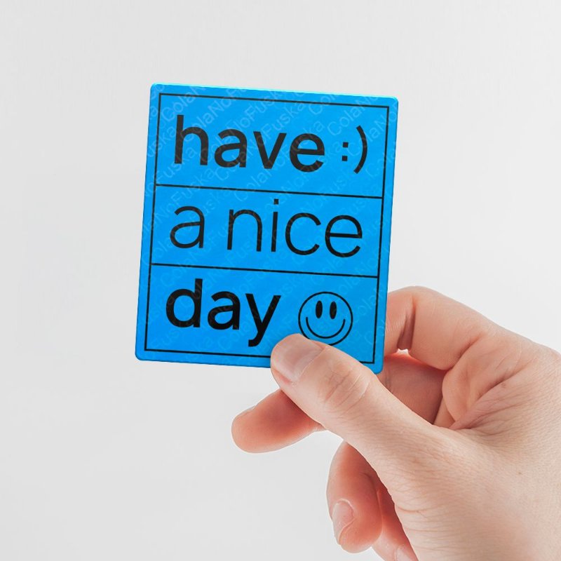 Have a Nice Day 3