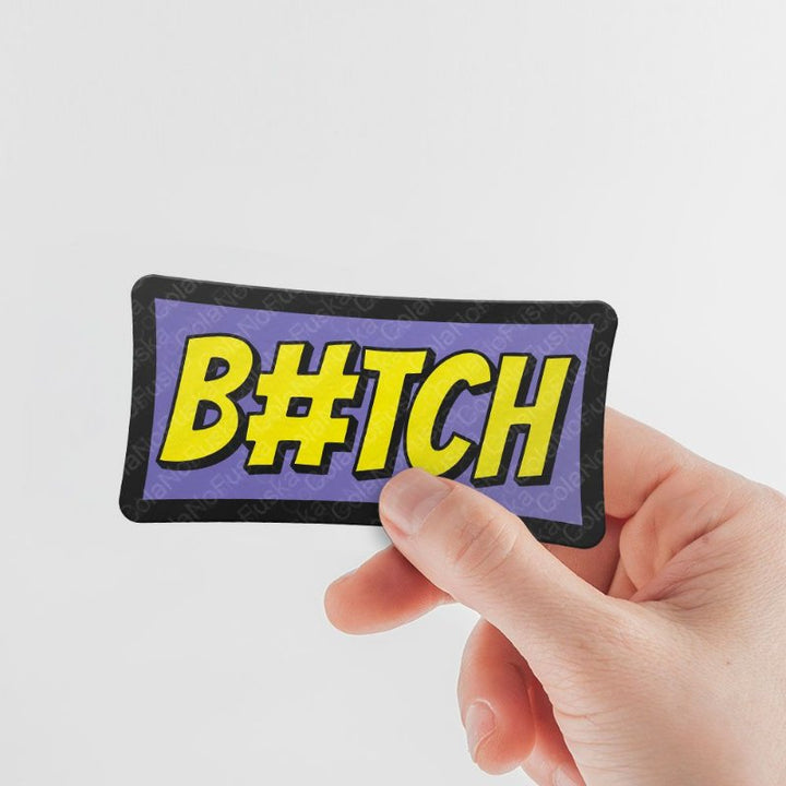 B#tch