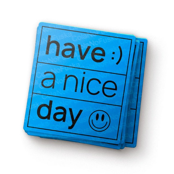 Have a Nice Day 3
