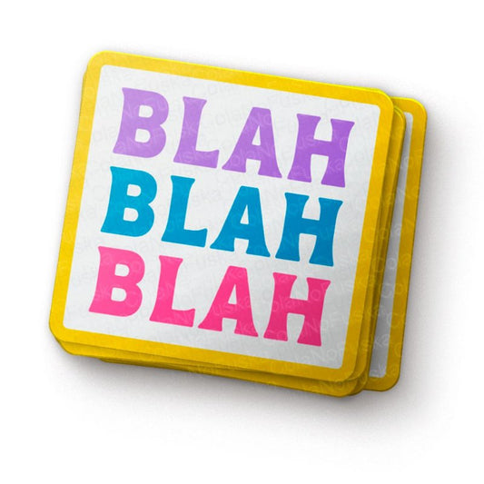 Blah Blah Blah