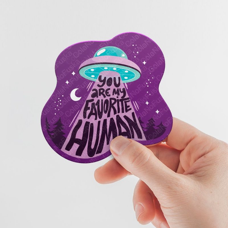You are my Favorite Human